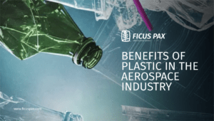 The Benefits Of Plastic In The Aerospace Industry