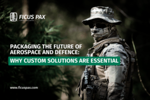Packaging the future of aerospace and defence: Why custom solutions are essential