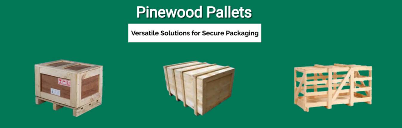 Pinewood Packaging Boxes