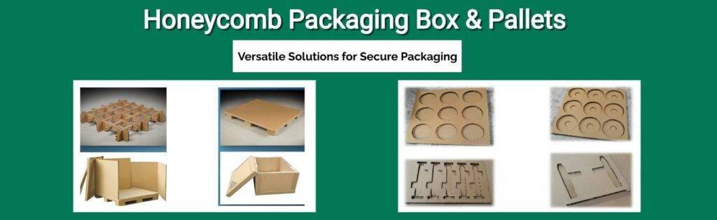 How Honeycomb Board Packaging